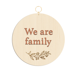 Médaillon en bois message We are family