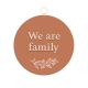 Médaille décorative We are family terracotta