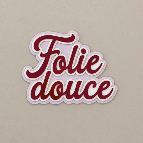 Décoration murale fun, enseigne Folie Douce rouge et rose