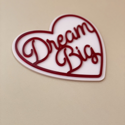 Enseigne murale originale coeur Dream Big