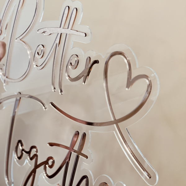 Enseigne style néon plexiglas rose gold Better Together