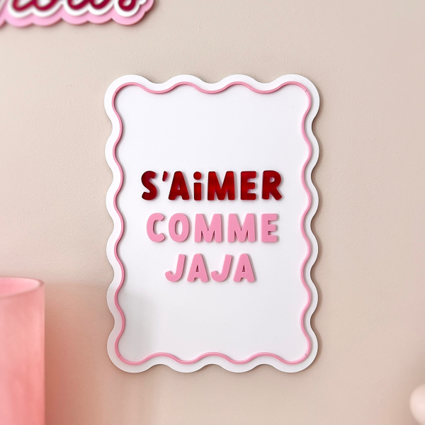 Affiche murale en plexiglas S'aimer comme jaja