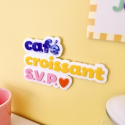 Enseigne murale Café Croissant SVP en plexiglas, décoration cuisine